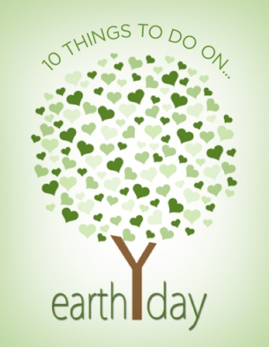 10 Things to Do on Earth Day