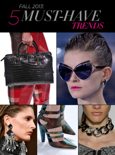 Fall 2013: 5 Must-Have Trends