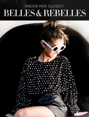 Inside Her Closet: Belles & Rebelles