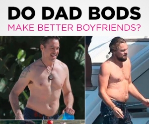 Should You Date a Guy with a Dad Bod?