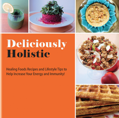 Inside the Kitchen of Author of ‘Deliciously Holistic’ Cookbook