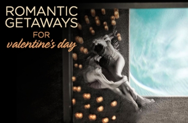 Romantic Getaways for Valentine’s Day