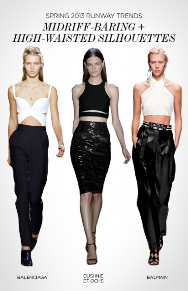 Spring 2013 runway trends: midriff-baring and high-waisted silhouettes