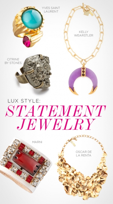 LUX Style: Statement Jewelry