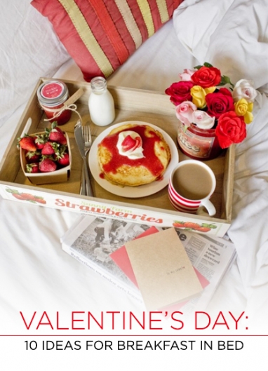 Valentine’s Day: 10 Recipes for Breakfast in Bed