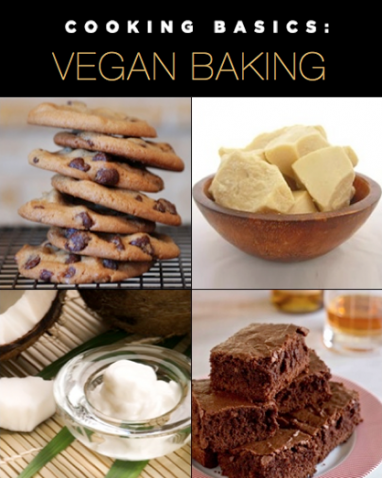 In The Kitchen: The Basics of Vegan Baking