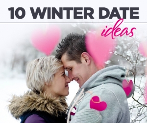 Perfect Winter Date Ideas