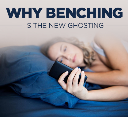 online dating ghosting benching