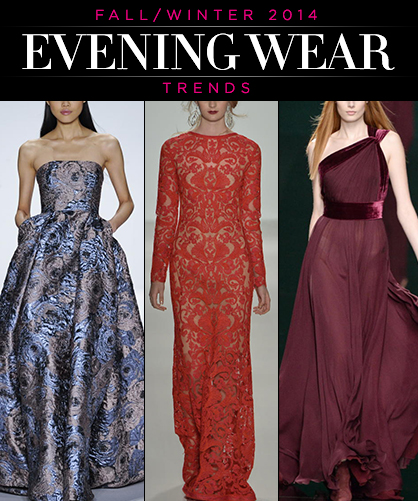 Fall 2014 Runway Trends In Evening Wear ...