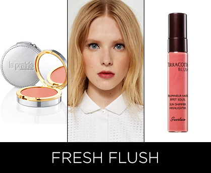 Resort 2014 beauty trends: Fresh flush