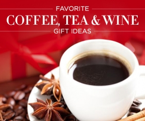 Gift Ideas: Coffee, Tea and Wine