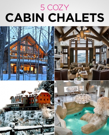LUX Travel: 5 Cozy Cabin Chalets