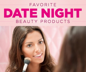 Essential Date Night Beauty Products