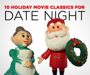 Most-Loved Holiday Movies for Date Night