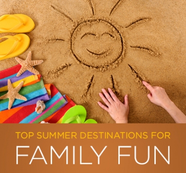 Top Summer Destinations for Family Fun