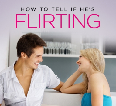How to Decode His Behavior and Tell if He’s Flirting