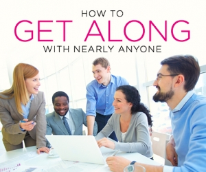Tricks for Getting Along with Anyone