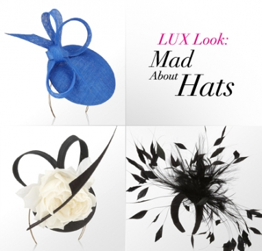LUX Look: Mad about Hats