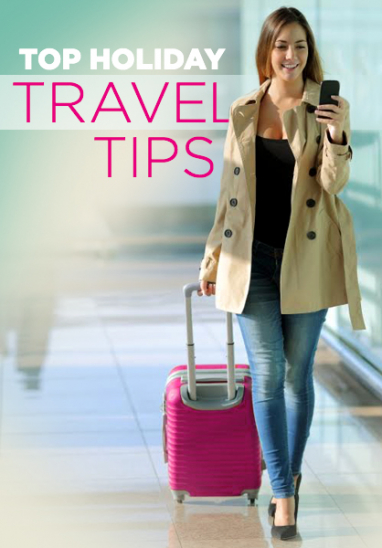 The Best Holiday Travel Tips