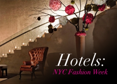Chic Stays: NYC Fashion Week