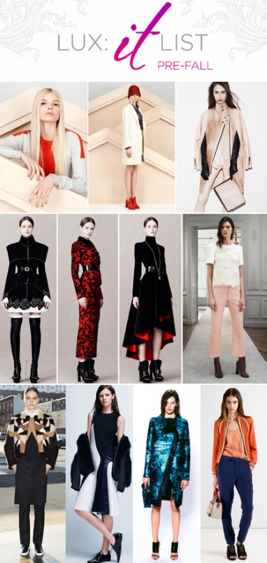 LUX “It” List: Pre-Fall 2013