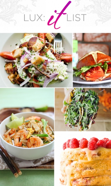LUX “It” List: Top 5 Food Blog Posts