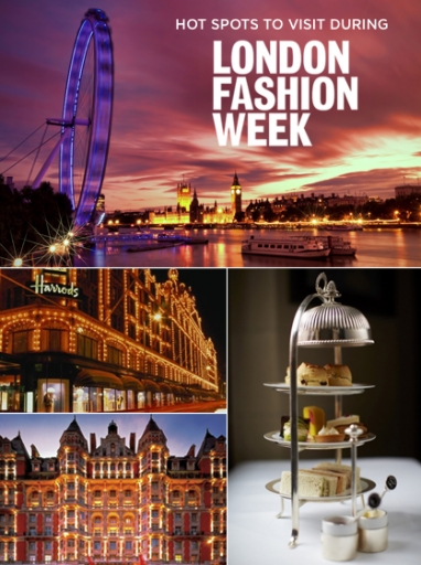 Hot Spots to Visit During London Fashion Week