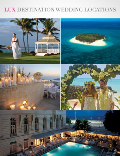 LUX Travel: 5 Summer Destination Wedding Locations