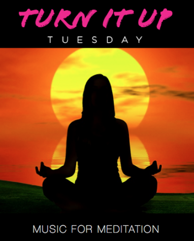 Turn it Up Tuesday: Music For Meditation