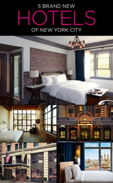 5 Brand New Hotels in New York City