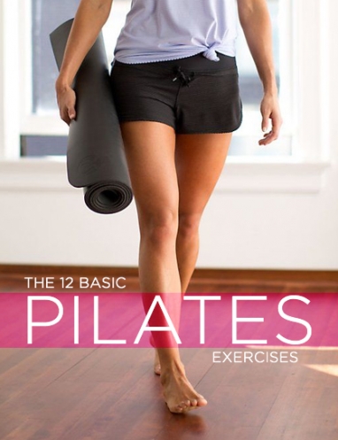 Going Basic: 12 Classic Pilates Exercises