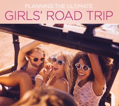 Where to Go on the Ultimate Girls’ Roadtrip