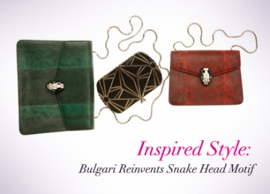 Inspired Style: Bulgari Reinvents Snake Head Motif
