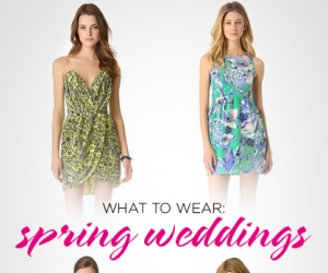 What to Wear: Spring Weddings