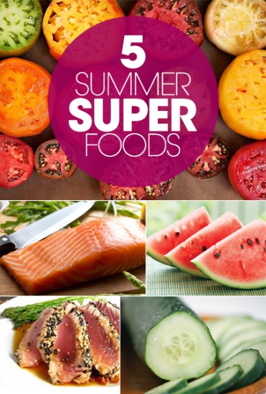 Top 5 Summertime Super Foods