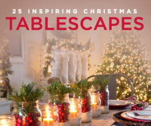 25 Inspiring Holiday Tablescapes