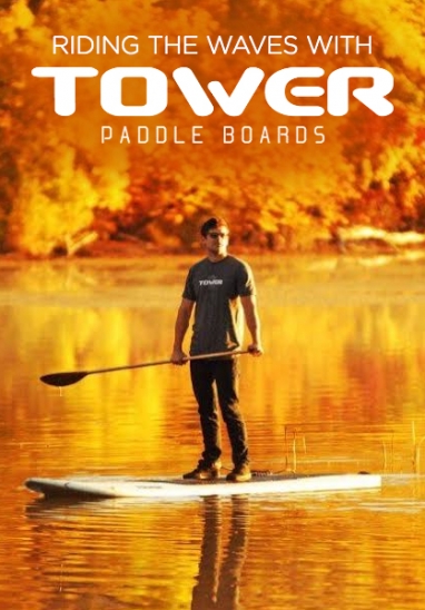 Riding the Waves with Tower SUP