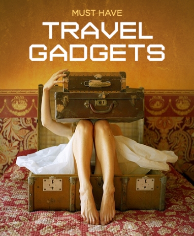 LUX Travel: Must Have Travel Gadgets for 2014
