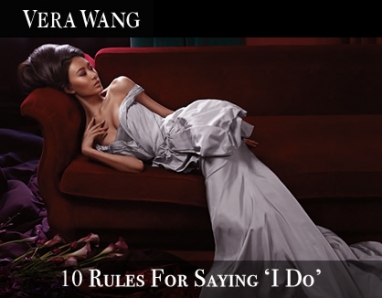 Vera Wang’s Top 10 ‘to do’s for brides