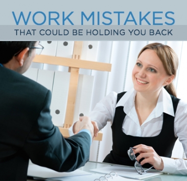 9 Silly Mistakes To Avoid at Work